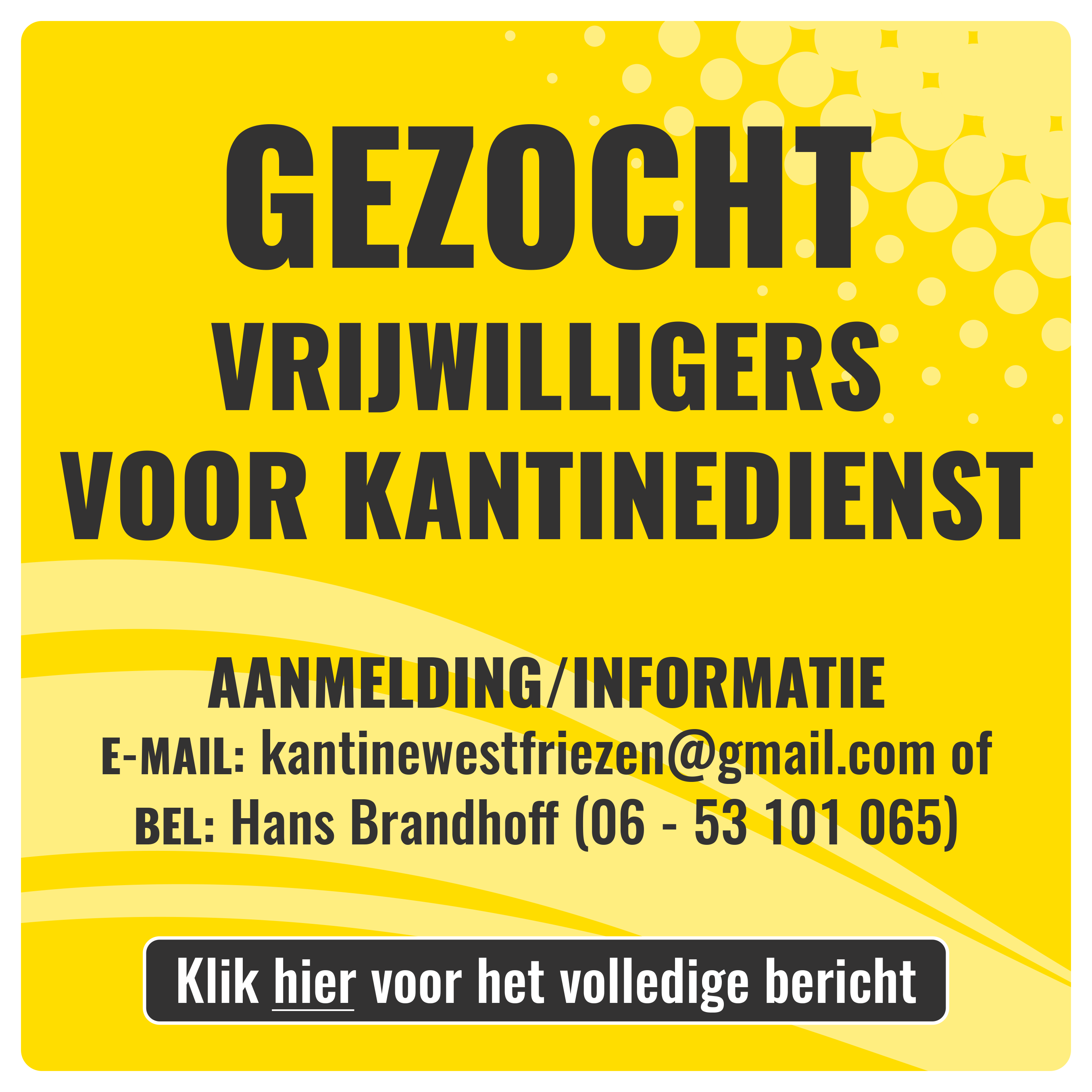 klik voor meer informatie over vrijwilligers gezocht voor kantinedienst